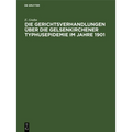 Die Gerichtsverhandlungen Über Die Gelsenkirchener Typhusepidemie Im Jahre 1901