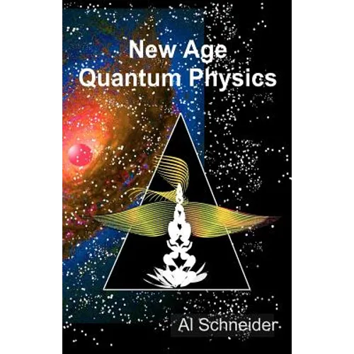 New Age Quantum Physics