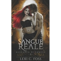 Sangue Reale: Un Romanzo Vampiresco Paranormale