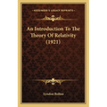 An Introduction To The Theory Of Relativity (1921)