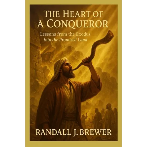 The Heart of a Conqueror