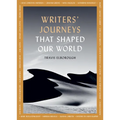 Writers' Journeys That Shaped Our World: In the Footsteps of the Literary Greats