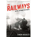 The Railways: Nation, Network and People