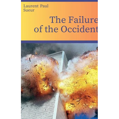 The Failure of the Occident