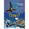Do You Know Crows?
