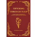 Tiptoeing Through Tulip: A Crash Course Comparison of Classical Arminianism and Calvinism