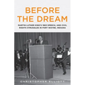 Before the Dream: Martin Luther King's 1963 Speech, and Civil Rights Struggles in Fort Wayne, Indiana