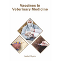 Vaccines in Veterinary Medicine