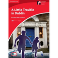 A Little Trouble in Dublin Level 1 Beginner/Elementary American English Edition