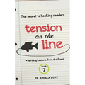 Tension on the Line: The Secret to Hooking Readers