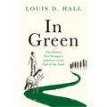 In Green: Two Horses, Two Strangers, a Journey to the End of the Land