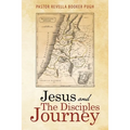 Jesus and the Disciples Journey