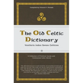 The Old Celtic Dictionary