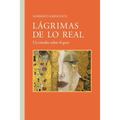 Lágrimas de lo real: Norberto Rabinovich