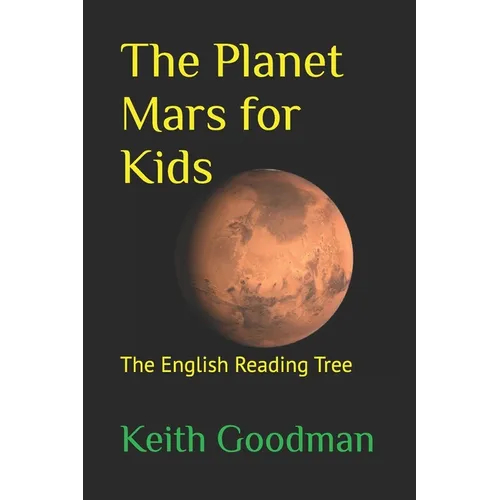 The Planet Mars for Kids: The English Reading Tree
