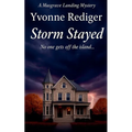 Storm Stayed