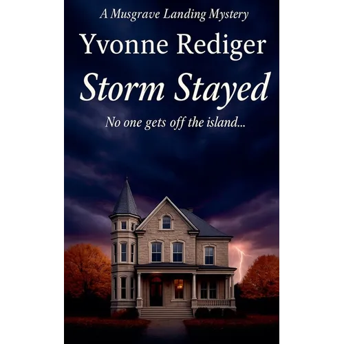 Storm Stayed