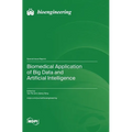 Biomedical Application of Big Data and Artificial Intelligence