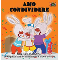Amo condividere: I Love to Share (Italian Edition)