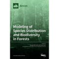 Modeling of Species Distribution and Biodiversity in Forests