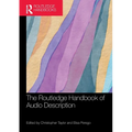 The Routledge Handbook of Audio Description