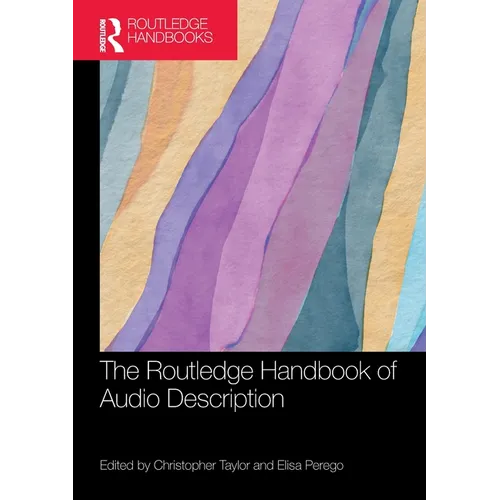 The Routledge Handbook of Audio Description