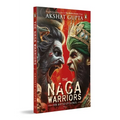 The Naga Warriors 2