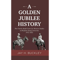 A Golden Jubilee History: The Charles Redd Center for Western Studies at Brigham Young University, 1972-2022