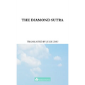 The Diamond Sutra: The Perfection of Wisdom Jingangjing
