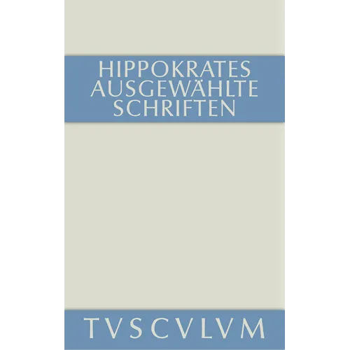 Ausgewählte Schriften: Griechisch - Deutsch