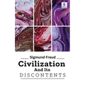 Civilization And Its Discontents