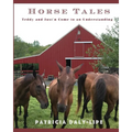 Horse Tales: Teddy and Just'n Come to an Understanding