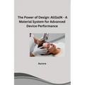 The Power of Design: Al(Ga)N - A Material System for Advanced Device Performance