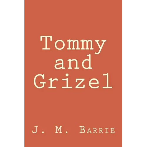 Tommy and Grizel