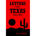 Letters from Texas, 2021-2023