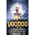 Voodoo: Unlocking the Hidden Power of Haitian Vodou and New Orleans Voodoo