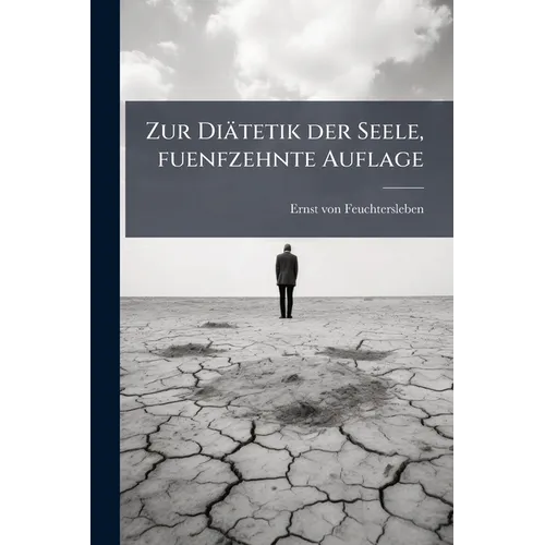 Zur Diätetik der Seele, fuenfzehnte Auflage