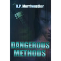 Dangerous Methods