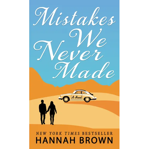 Mistakes We Never Made