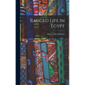 Ragged Life in Egypt