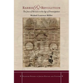 Rabbis and Revolution: The Jews of Moravia in the Age of Emancipation