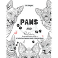 PAWS and Relax: A Relaxing Canine Adult Coloring Book