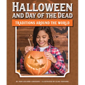 Halloween and Day of the Dead Traditions Around the World