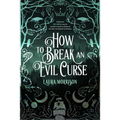 How to Break an Evil Curse