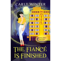 The Fiancé is Finished: A Humorous Paranormal Cozy Mystery