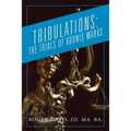 Tribulations: The Trials of Adonis Marks
