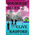 Doghouse Blues 2