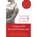 Coping with Erectile Dysfunction: How to Regain Confidence & Enjoy Great Sex