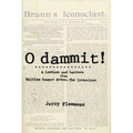 O Dammit!: A Lexicon and a Lecture from William Cowper Brann, the Iconoclast