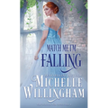 Match Me, I'm Falling